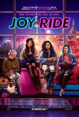 Jul 7, 2023 · Joy Ride 2023 R 1h 35m IMDb RATING 6.4 /10 21K YOUR RATING Rate POPULARITY 725 148 Play trailer 2:37 18 Videos 32 Photos Comedy Follows four Asian American friends as they bond and discover the truth of what it means to know and love who you are, while they travel through China in search of one of their birth mothers. Director Adele Lim Writers 